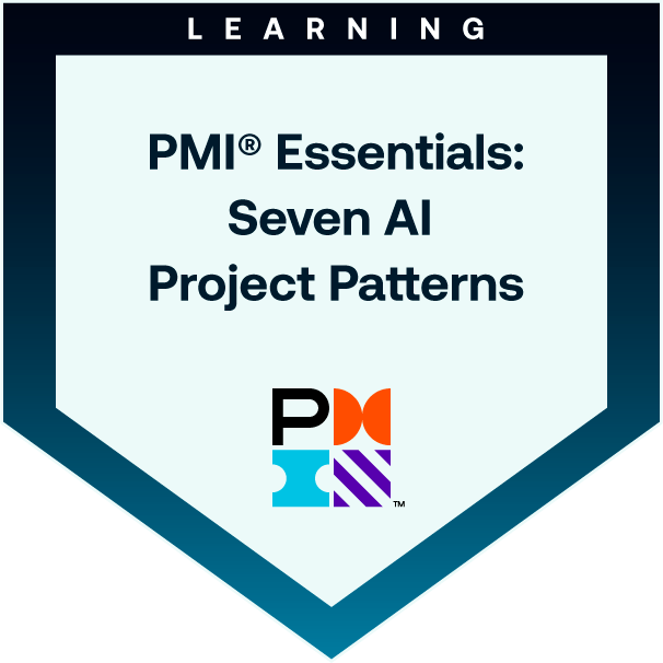 PMI ESSENTIALS SEVEN AI PROJECT PATTERNS certificate